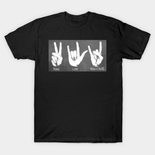 Peace, Love and Rock n' Roll sign language T-Shirt